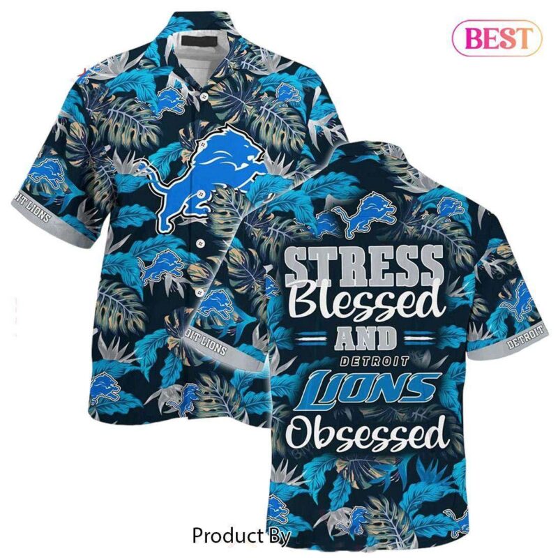 HOT TREND Detroit Lions NFL Hawaiian Shirt Stress Blessed Obsessed Summer Beach Shirt Gift For Fans Redskins