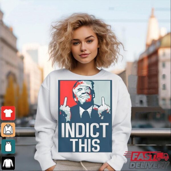 Official Alina Habba Indict This Donald Trump 2024 t shirt