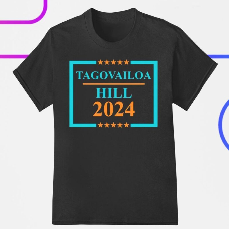 Tagovailoa Hill 2024 Shirt